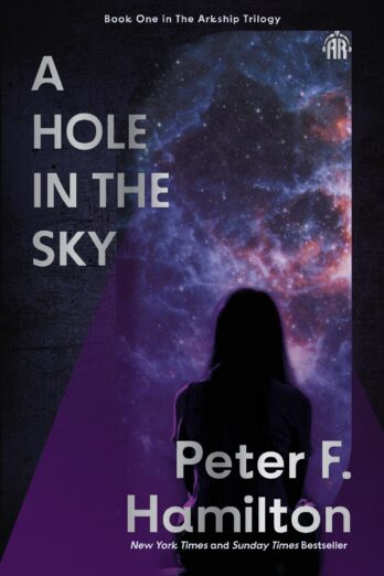A Hole in The Sky (Arkship Trilogy Book I)