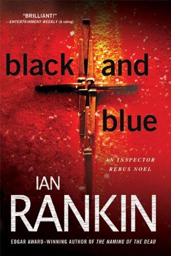 Black and Blue: An Inspector Rebus Mystery (Inspector Rebus series Book 8) Cover Image