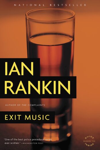 Exit Music (A Rebus Novel, 17) Cover Image