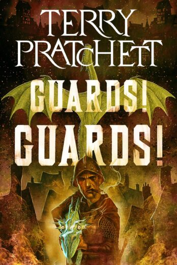 Guards! Guards!: A Discworld Novel Cover Image