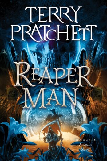 Reaper Man: A Satirical Discworld Fantasy About Death's Existential Crisis and Chaos Cover Image