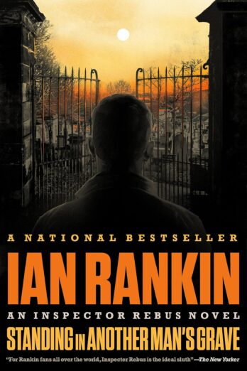 Standing in Another Man's Grave (Inspector Rebus series Book 18) Cover Image